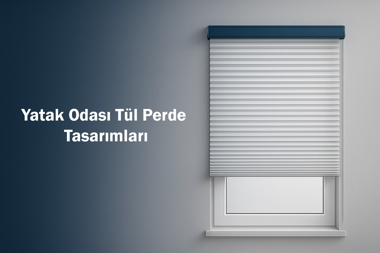 Yatak Odası Tül Perde Tasarımları
