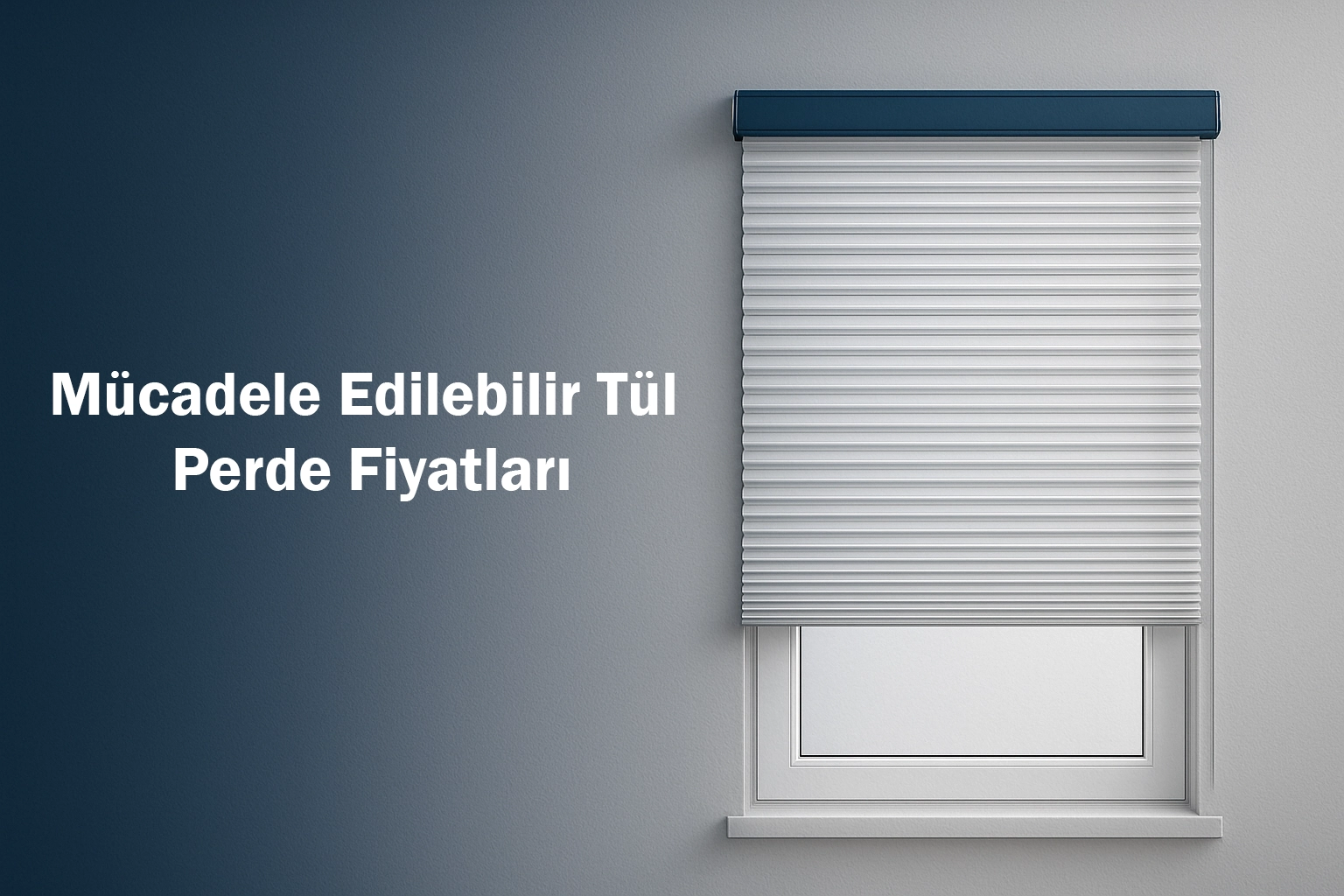 Mücadele Edilebilir Tül Perde Fiyatları