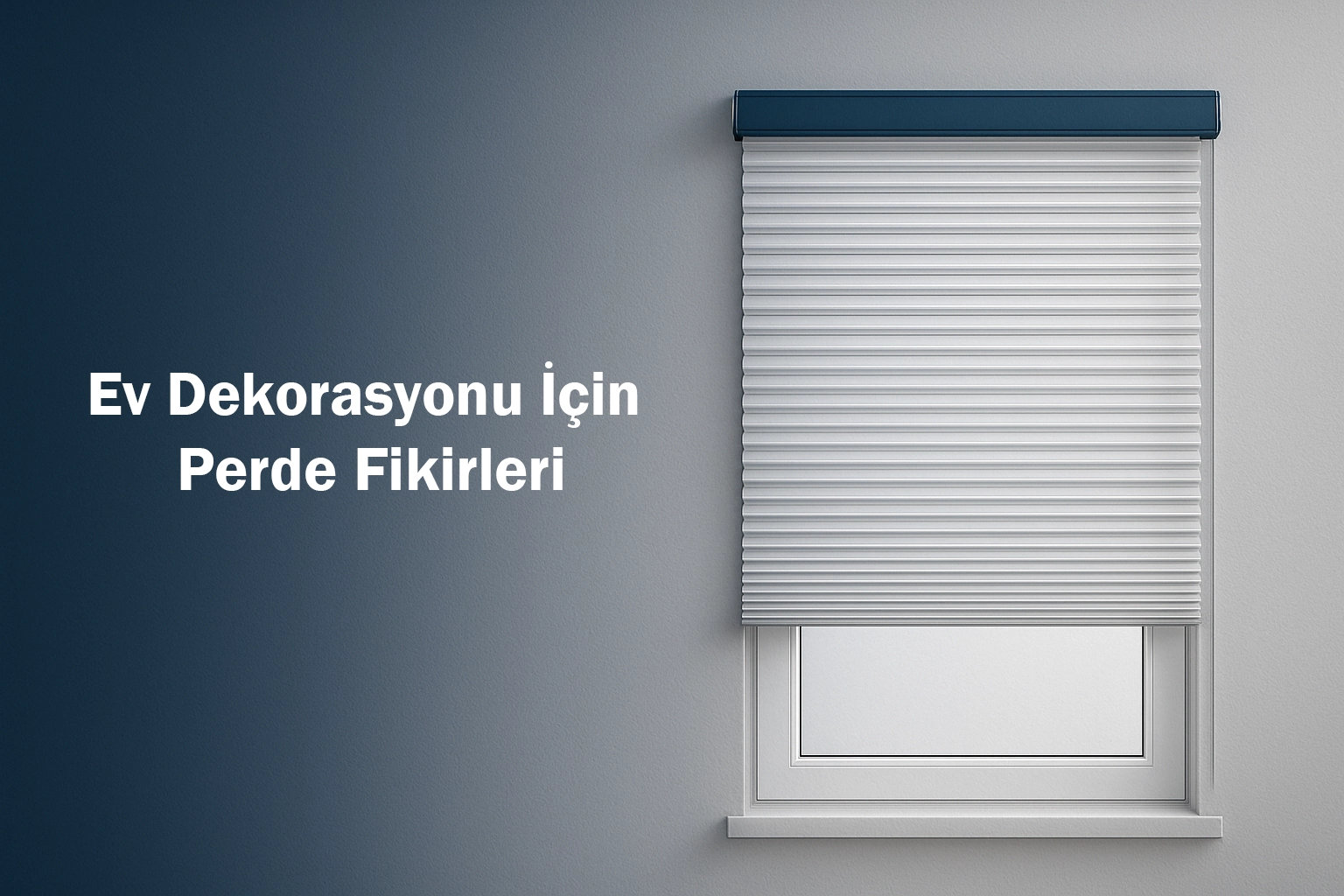 Ev Dekorasyonu İçin Perde Fikirleri