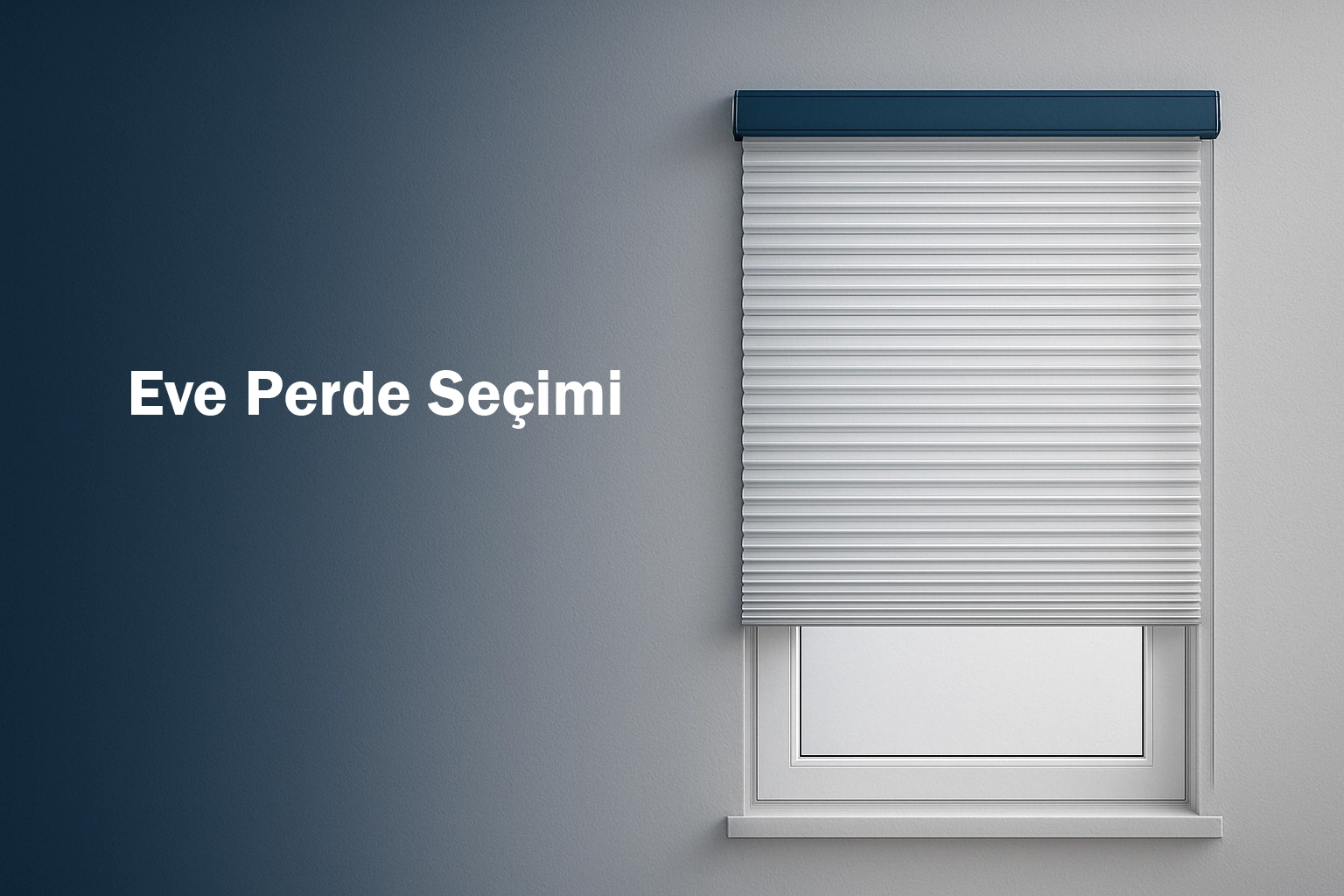 Eve Perde Seçimi
