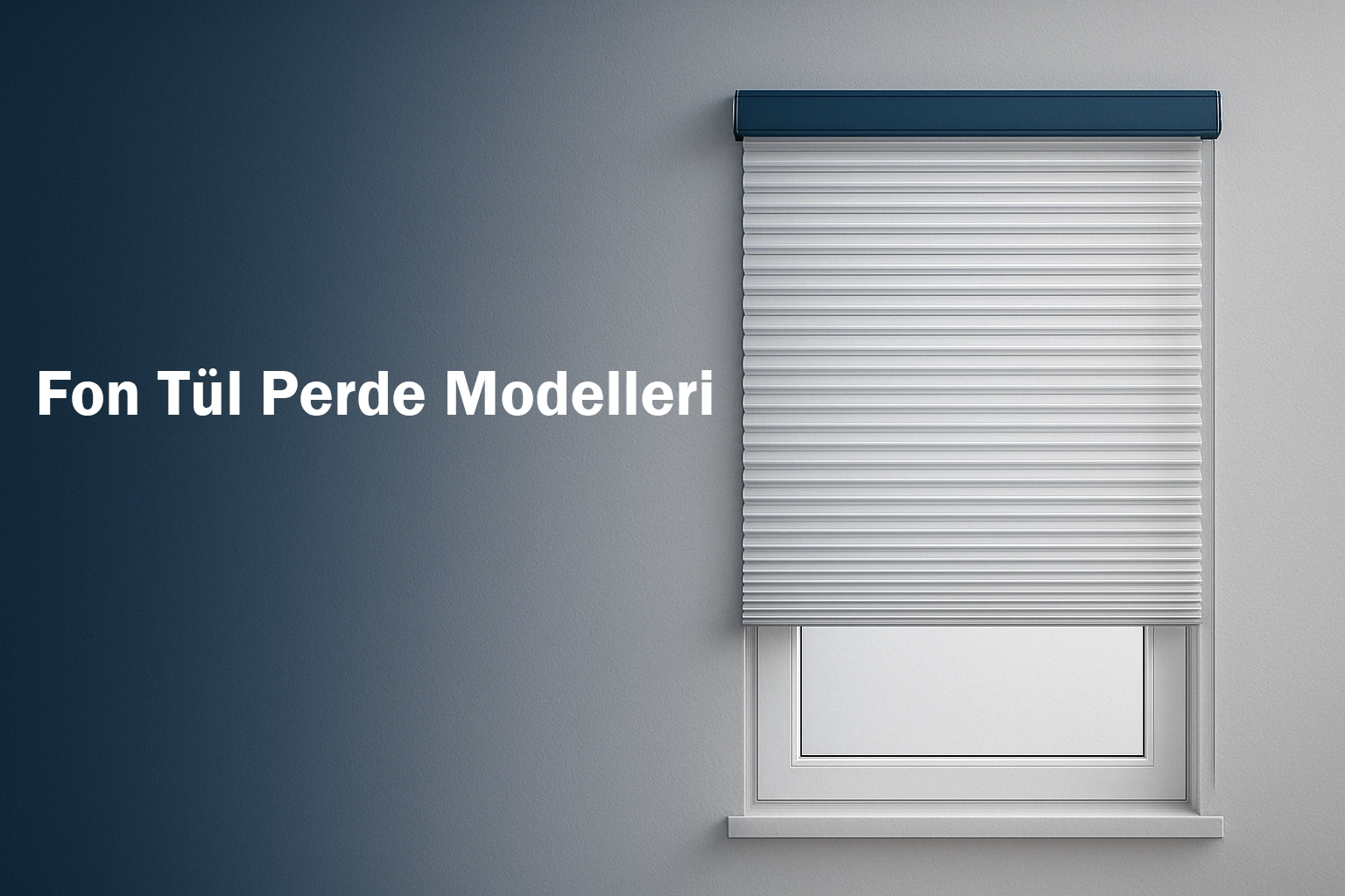 Fon Tül Perde Modelleri