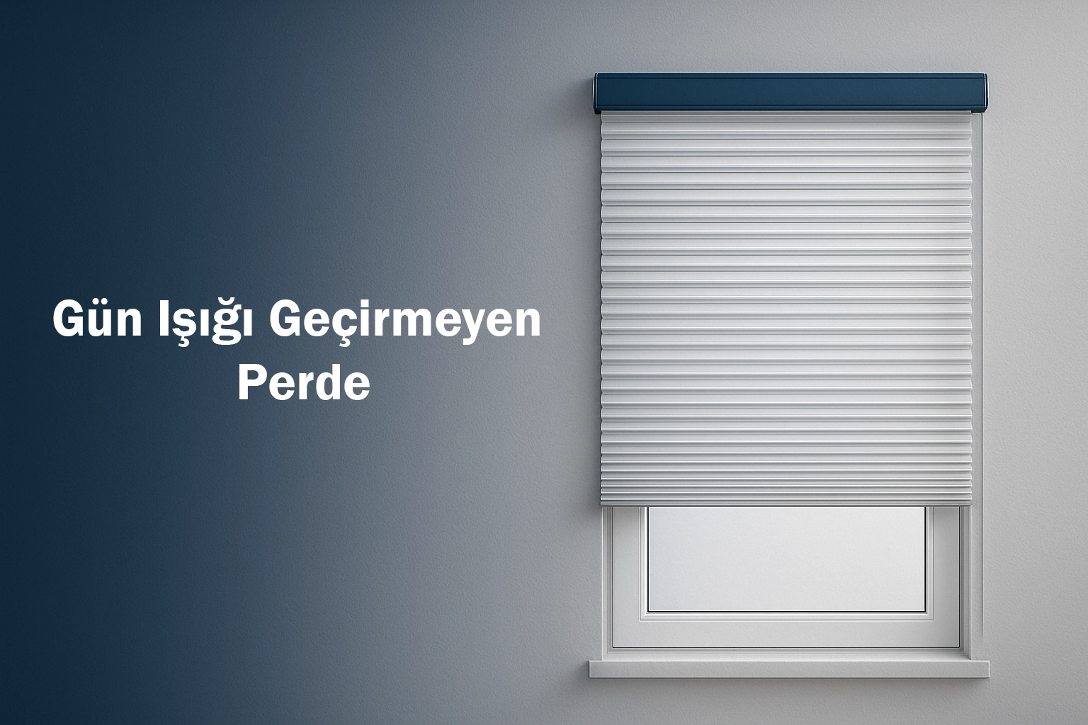 Gün Işığı Geçirmeyen Perde