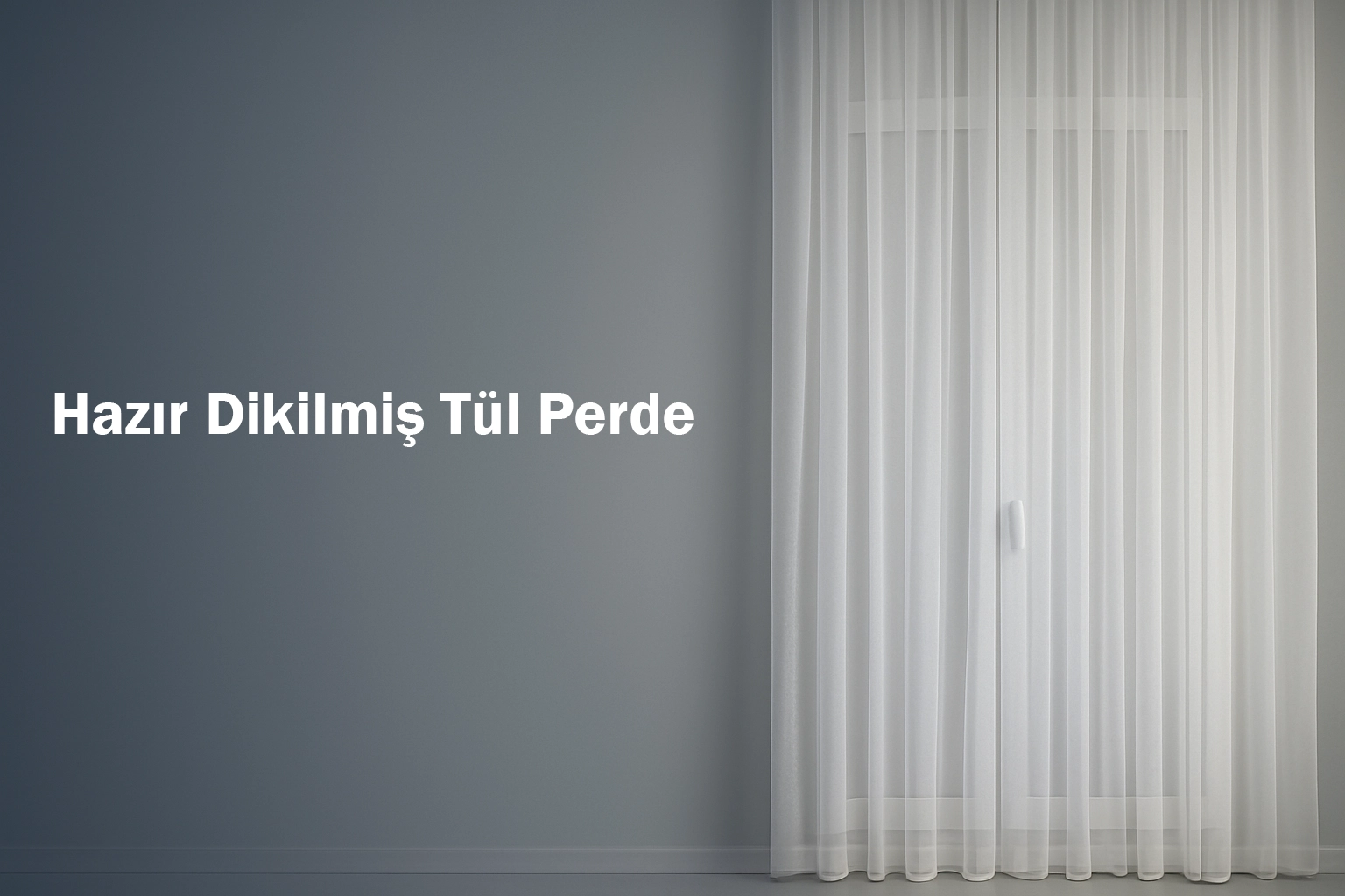 Hazır Dikilmiş Tül Perde