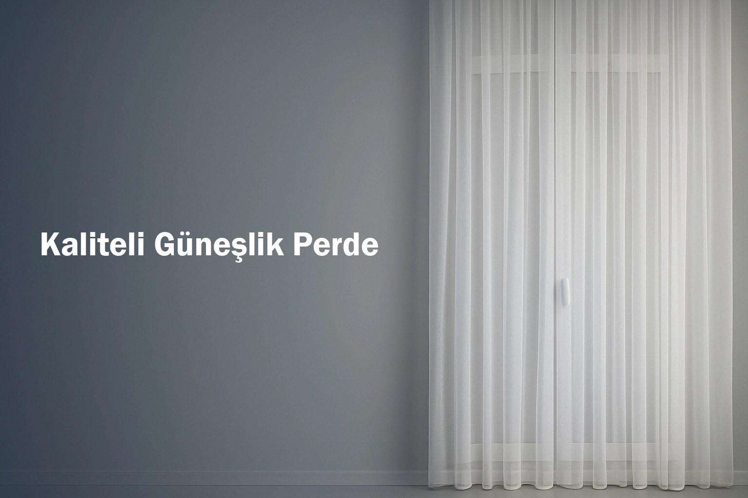 Kaliteli Güneşlik Perde