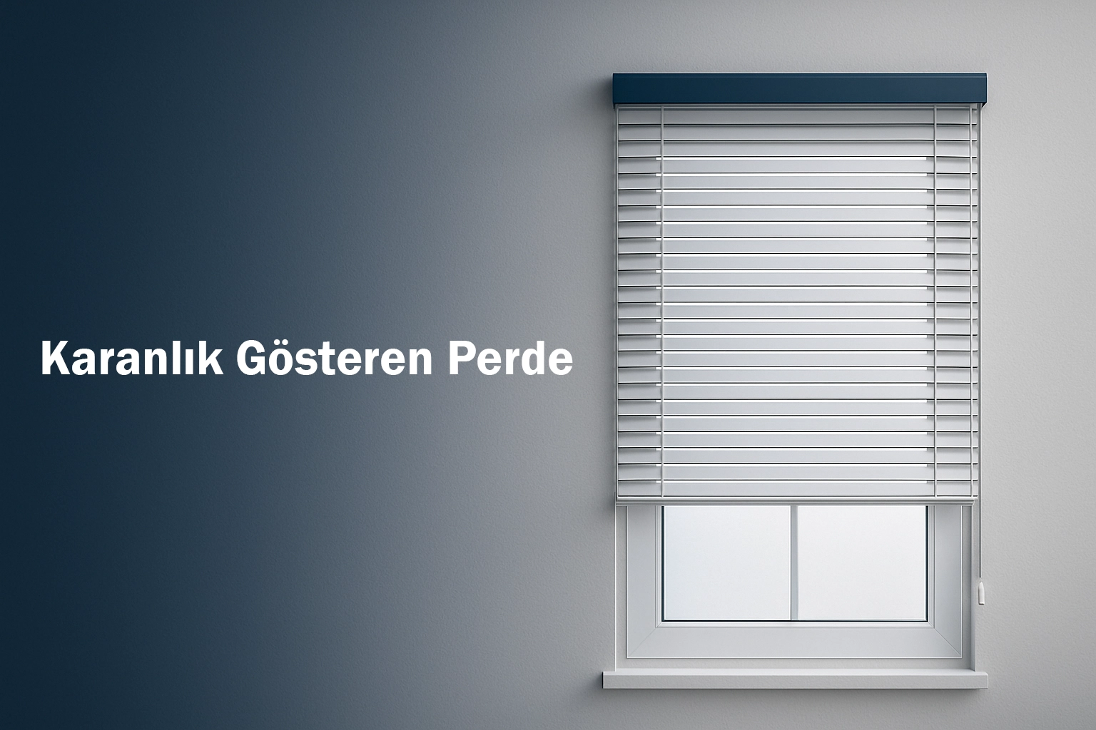 Karanlık Gösteren Perde