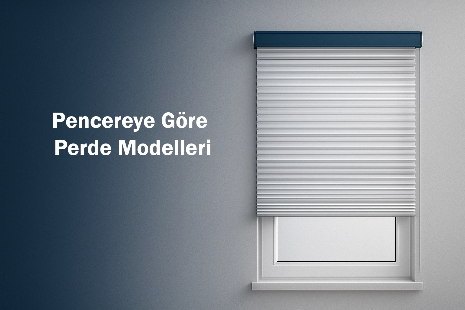 Pencereye Göre Perde Modelleri