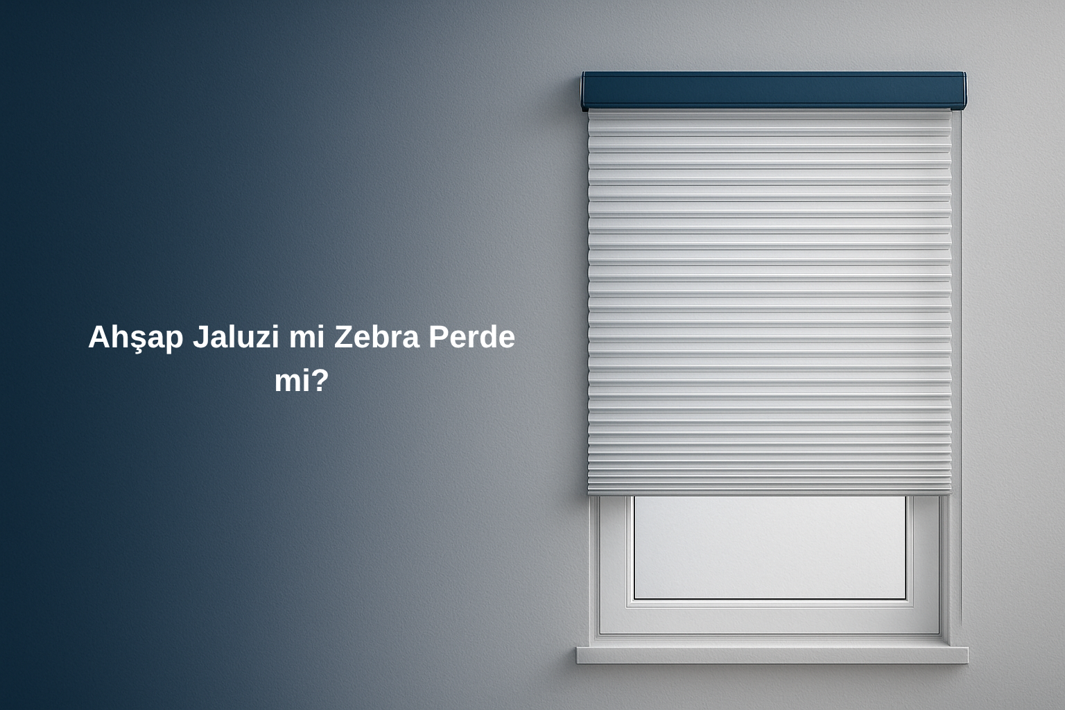 Ahşap Jaluzi mi Zebra Perde mi?